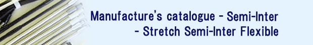 Manufacture's catalogue - Semi Inter,Stretch Semi Inter Flexible